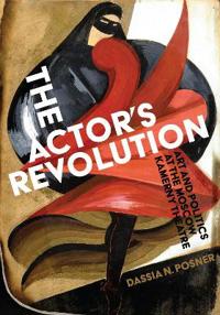 Bokomslag for "The Actor's Revolution"