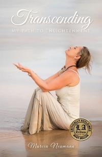 Transcending, My Path to Enlightenment
