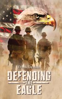 Defending The Eagle
