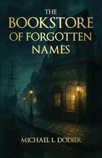 The Bookstore of Forgotten Names