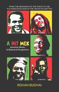 A Hit Mek, Jamaican Music