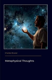 Metaphysical Thoughts