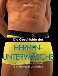 Die Geschichte Der Herrenunterwäsche