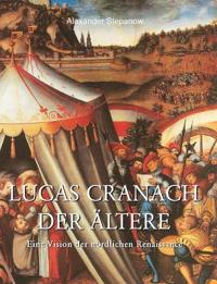 Lucas Cranach der Ältere