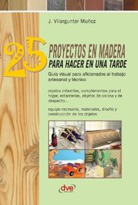 25 proyectos en madera para hacer en una tarde
