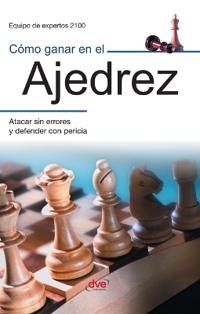 Cómo ganar en el ajedrez