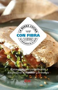 La buena cocina con fibra