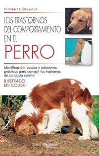 Los trastornos del comportamiento en el perro