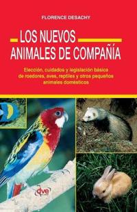 Los Nuevos Animales de Compañía