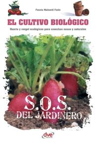 El cultivo biológico