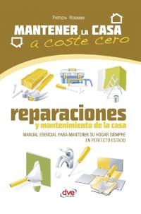 Reparaciones y mantenimiento de la casa