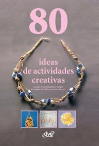 80 ideas de actividades creativas