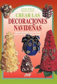 Crear las decoraciones navideñas