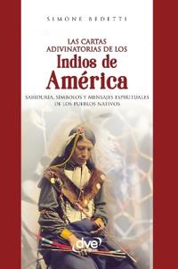 Las cartas adivinatorias de los indios de América