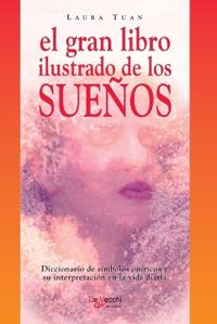 El gran libro ilustrado de los sueños