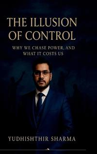 The Illusion of control