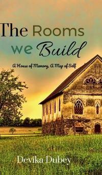 The Rooms We Build