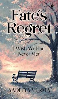 Fate's regret