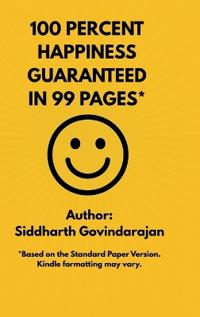 Bokomslag för "100 Percent Happiness Guaranteed in 99 Pages*"
