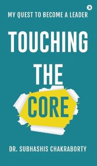 Touching the Core