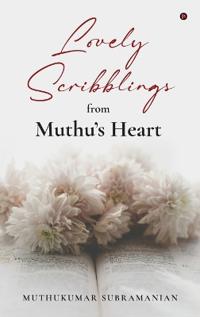 Lovely Scribblings from Muthu's Heart
