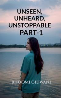 Bokomslag for "Unseen, unheard, unstoppable"