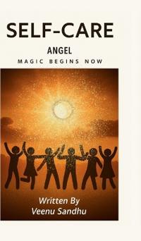 Self-Care Angel Magic Begins Now
