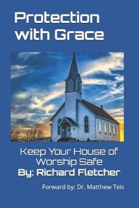 Protection With Grace