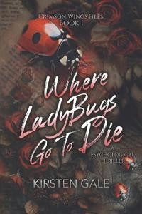 Where Ladybugs Go to Die