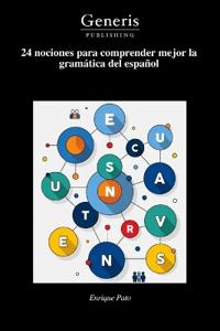 Pato, E: 24 nociones para comprender mejor la gramática del