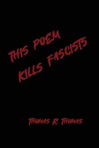 This Poem Kllls Fascists