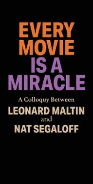 Every Movie is a Miracle