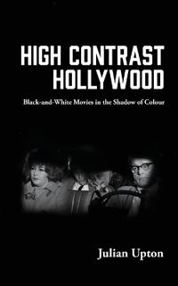 Bokomslag for "High Contrast Hollywood"