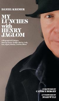 Bokomslag för "My Lunches with Henry Jaglom"