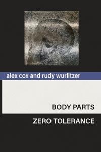 Body Parts & Zero Tolerance