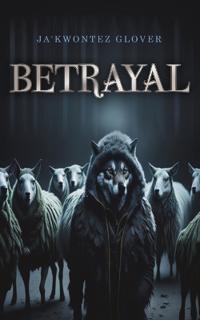Betrayal