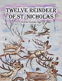 Twelve Reindeer of St. Nicholas