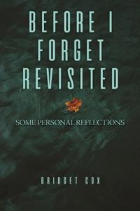 Before I Forget Revisited