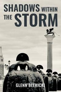 Shadows Within the Storm
