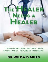 The Healer Needs a Healer
