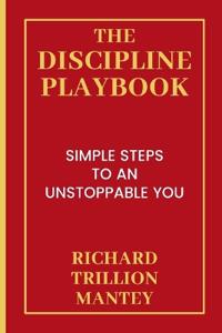 The Discipline Playbook