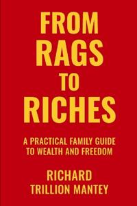 From Rags to Riches
