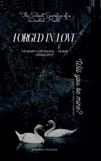 Forged in Love