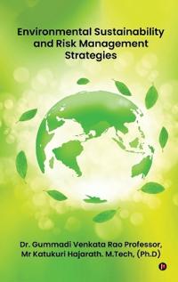 Environmental Sustainability and Risk Management Strategies
