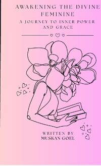 Bokomslag for "Awakening The Divine Feminine"