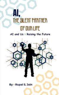 Ai, the Silent Partner of Our Life