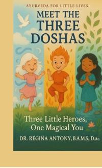 Meet the Three Doshas