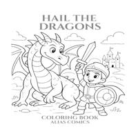 Hail the Dragons