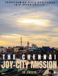 The Chennai JOY-CITY Mission