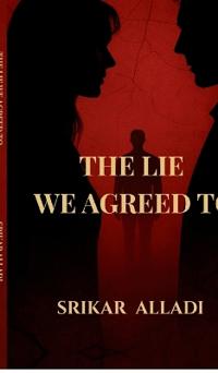 Bokomslag for "The Lie We Agreed to"
